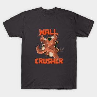 Wall Crusher Root T-Shirt